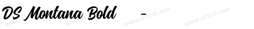 DS Montana Bold字体下载字体转换